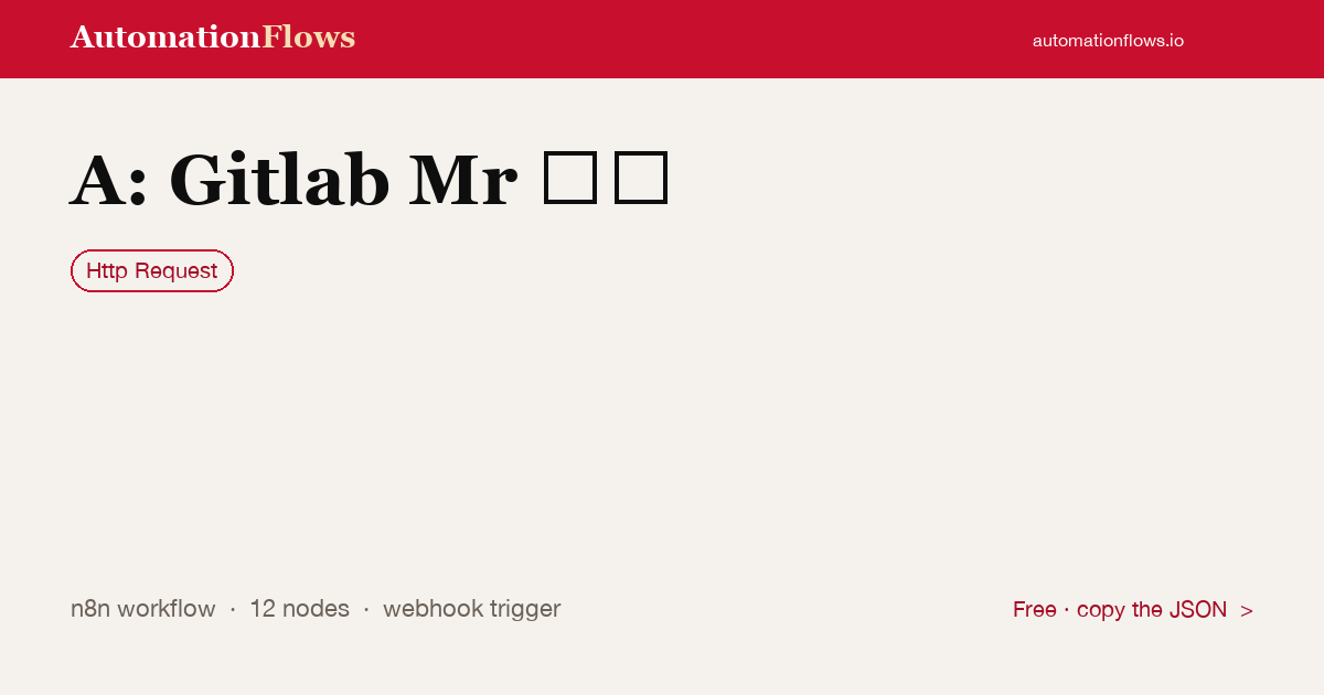 A: Gitlab Mr 알림 — n8n workflow card showing HTTP Request integration