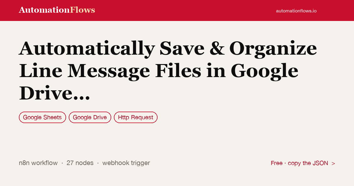 Automatically Save & Organize Line Message Files in Google Drive with Sheets… — n8n workflow card showing Google Sheets, Google Drive, HTTP Request integration