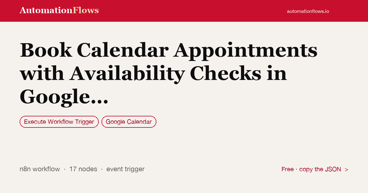 Book Calendar Appointments with Availability Checks in Google Calendar — n8n workflow card showing Execute Workflow Trigger, Google Calendar integration