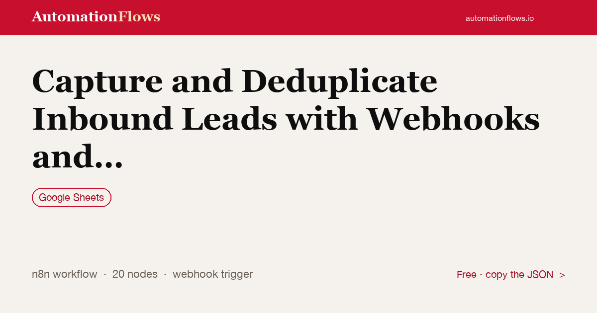 Capture and Deduplicate Inbound Leads with Webhooks and Google Sheets — n8n workflow card showing Google Sheets integration