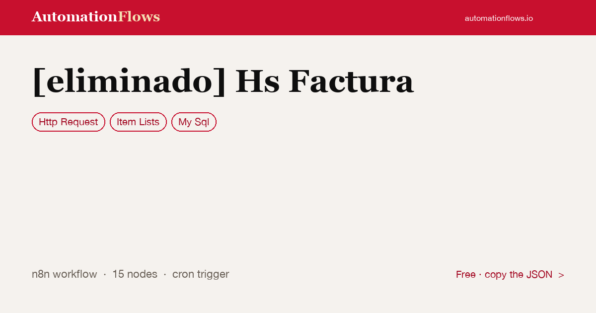 [eliminado] Hs Factura — n8n workflow card showing HTTP Request, Item Lists, MySQL integration