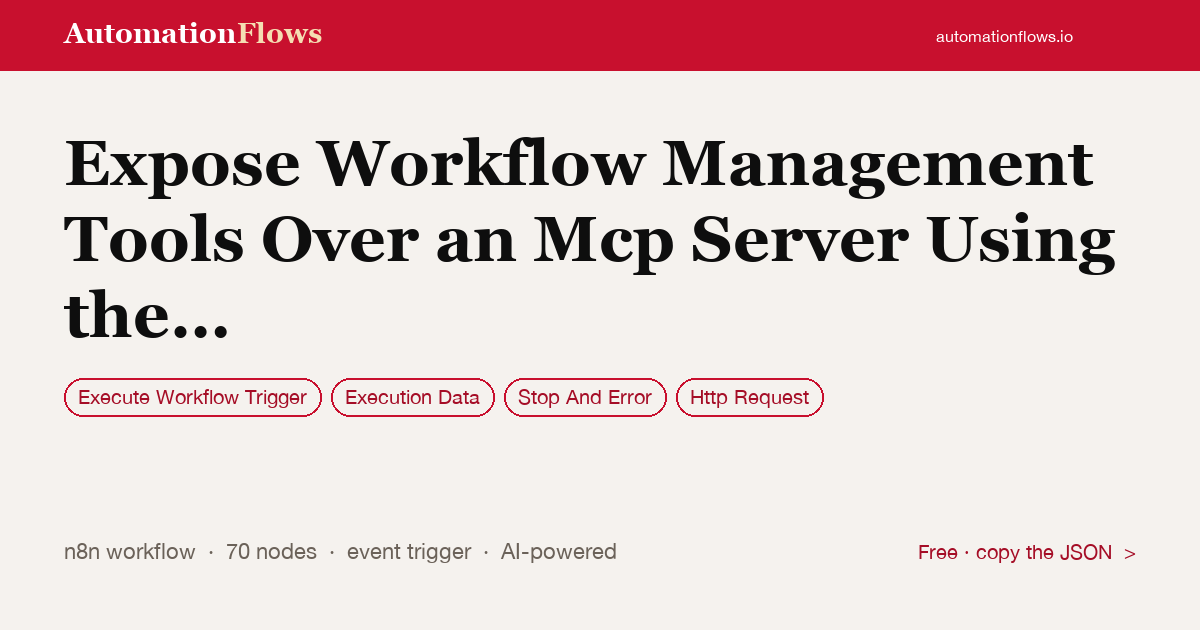 Expose Workflow Management Tools Over an Mcp Server Using the N8n Public API — n8n workflow card showing Execute Workflow Trigger, Execution Data, Stop And Error integration