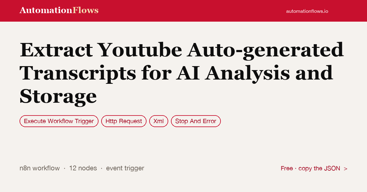 Extract Youtube Auto-generated Transcripts for AI Analysis and Storage — n8n workflow card showing Execute Workflow Trigger, HTTP Request, XML integration