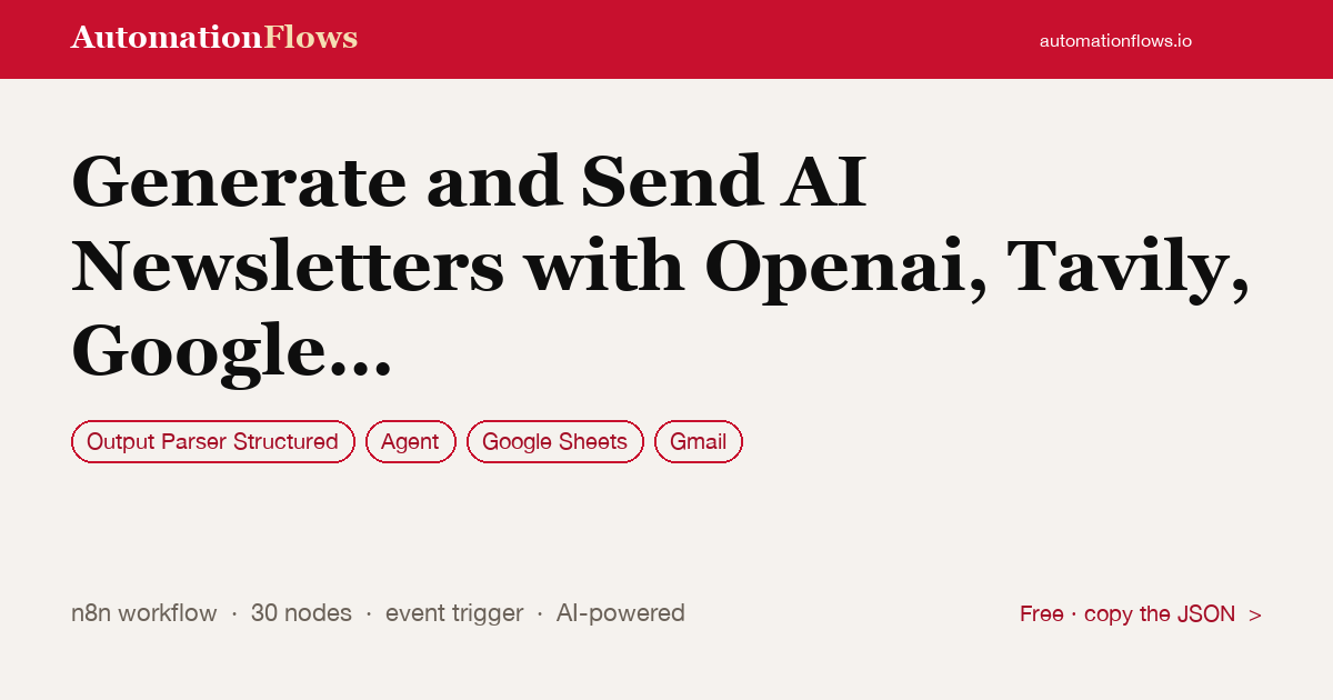 Generate and Send AI Newsletters with Openai, Tavily, Google Sheets and Gmail — n8n workflow card showing Output Parser Structured, Agent, Google Sheets integration