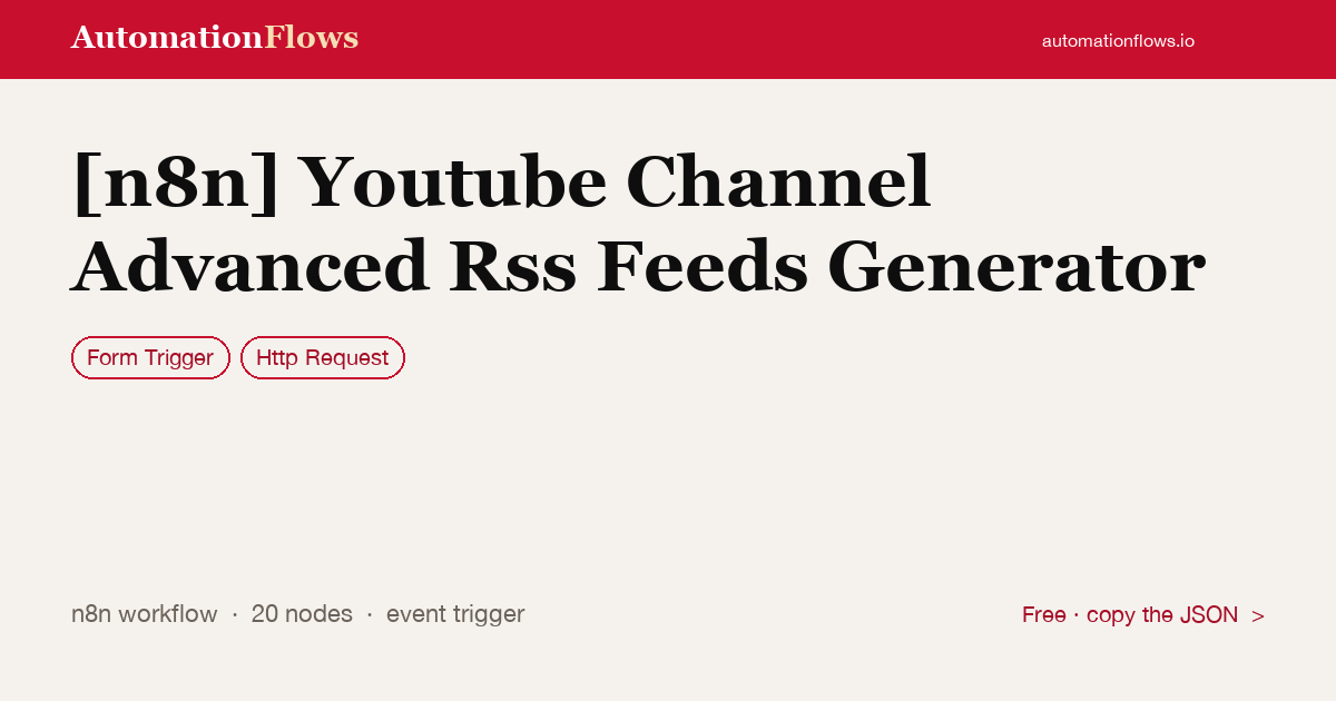 Generate Advanced YouTube RSS Feeds — n8n workflow card showing Form Trigger, HTTP Request integration