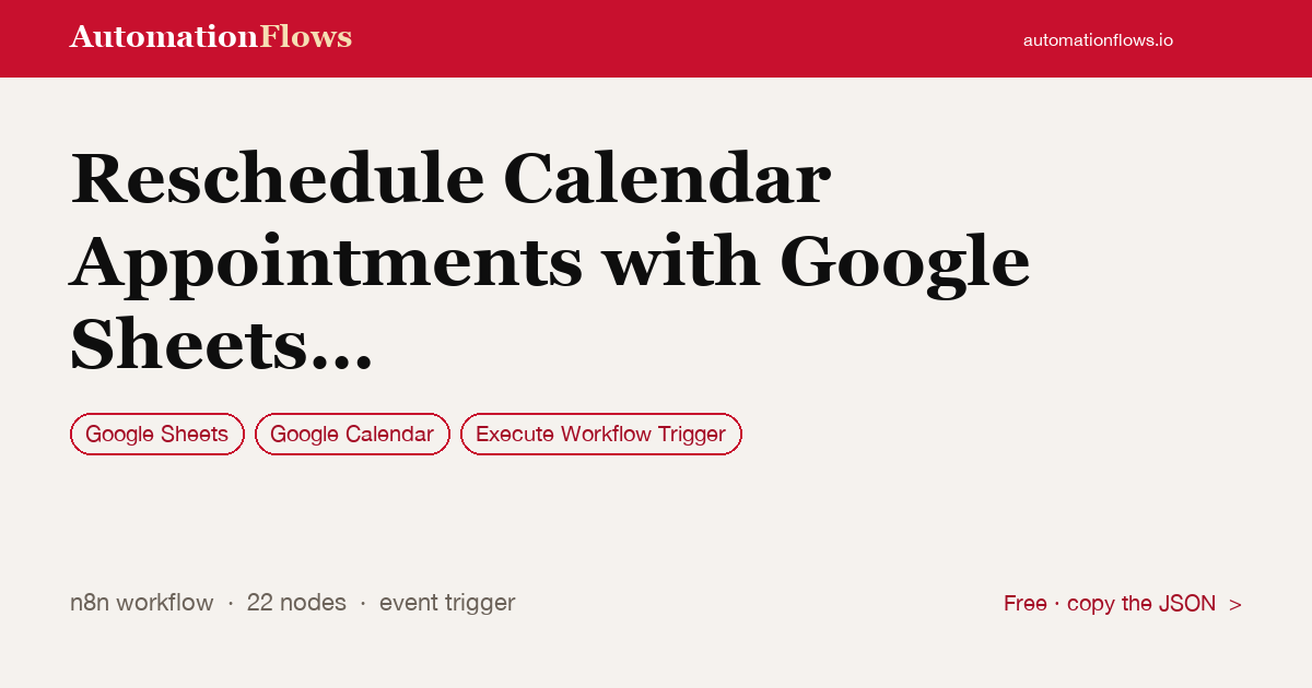 Reschedule Calendar Appointments with Google Sheets and Google Calendar — n8n workflow card showing Google Sheets, Google Calendar, Execute Workflow Trigger integration