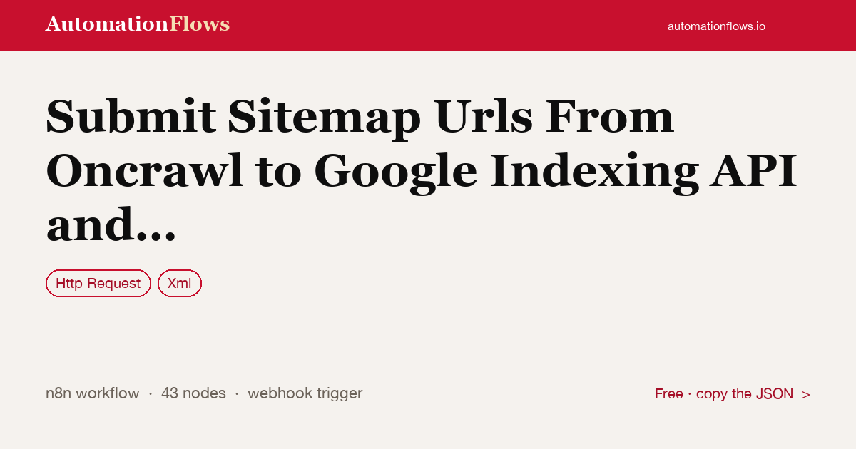 Submit Sitemap Urls From Oncrawl to Google Indexing API and Indexnow — n8n workflow card showing HTTP Request, XML integration