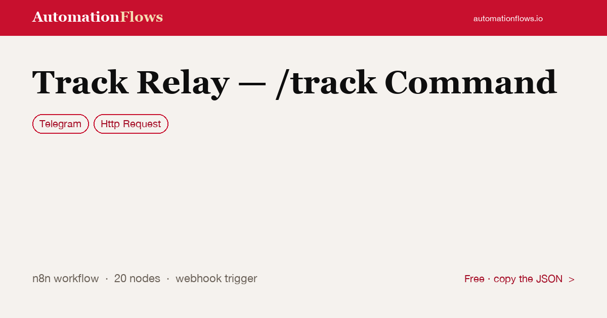 Track Relay — /track Command — n8n workflow card showing Telegram, HTTP Request integration