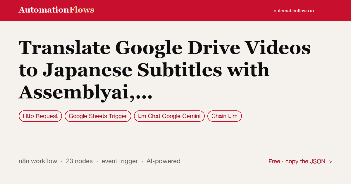 Translate Google Drive Videos to Japanese Subtitles with Assemblyai, Gemini… — n8n workflow card showing HTTP Request, Google Sheets Trigger, Google Gemini Chat integration