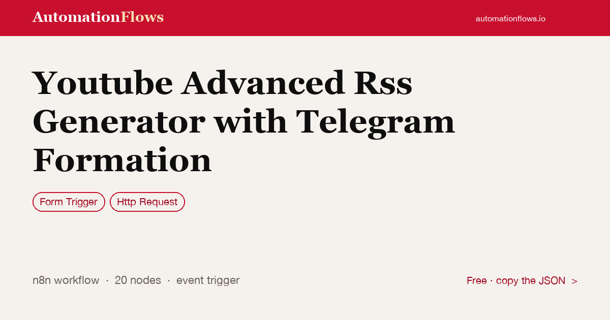 Youtube Advanced RSS Generator with Telegram Formation — n8n workflow card showing Form Trigger, HTTP Request integration